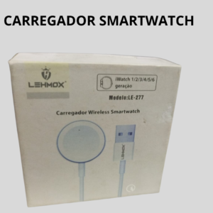 CARREGAGOR SMARTWATCH